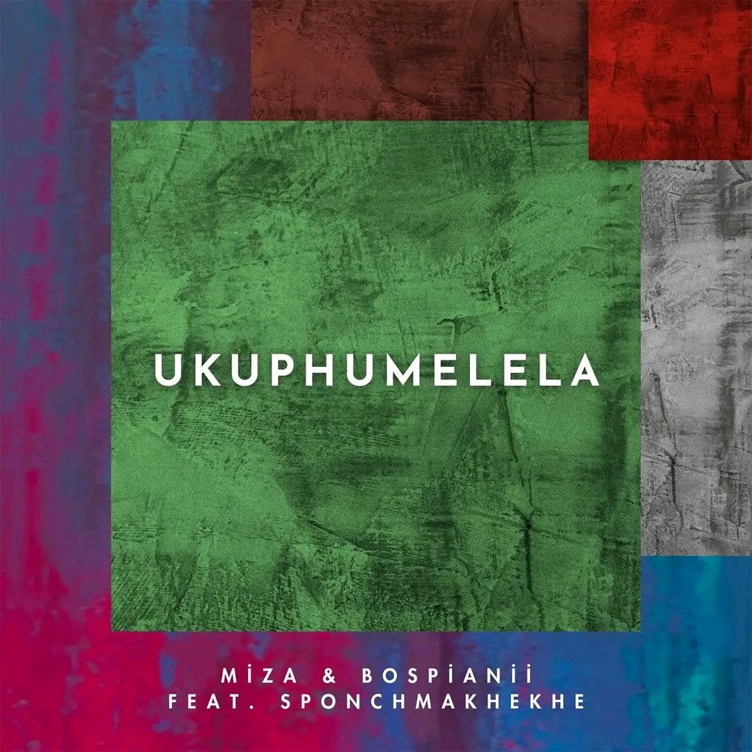 Miza & BosPianii Drop New Single “Ukuphumelela” Featuring Sponch